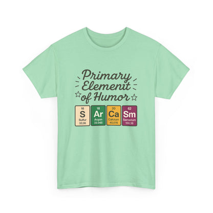 Funny Mens Science T-Shirt, Sarcasm Element of Humor Tee, Periodic Table Nerd Shirt for Him, Humor T-Shirt, Periodic Table Chemistry Humor
