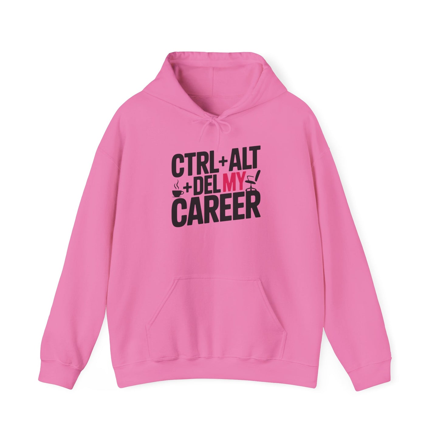 Ctrl Alt Del My Career Hoodie, Funny Geek Workwear, Sarcastic Office Humor Pullover, Women's Heavy Blend™ Hooded Sweatshirt