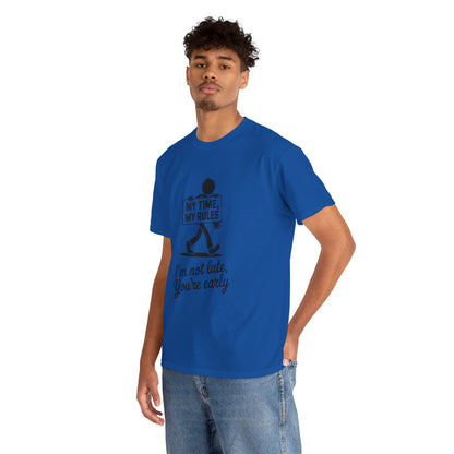 My Time My Rules Men's T-Shirt, Funny T-Shirt, Casual Wear, confident Men's shirt, self love t shirt, Time Management Humor, sassy quote tee