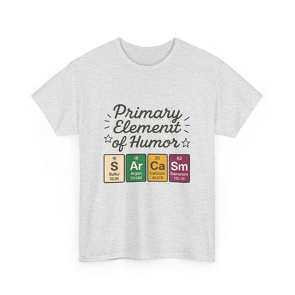 Funny Womens Sarcasm T-Shirt, Element of Humor Tee, Science Nerd Shirt, Chemistry Humor Tee, Gift for Science Lovers, Science Party Apparel