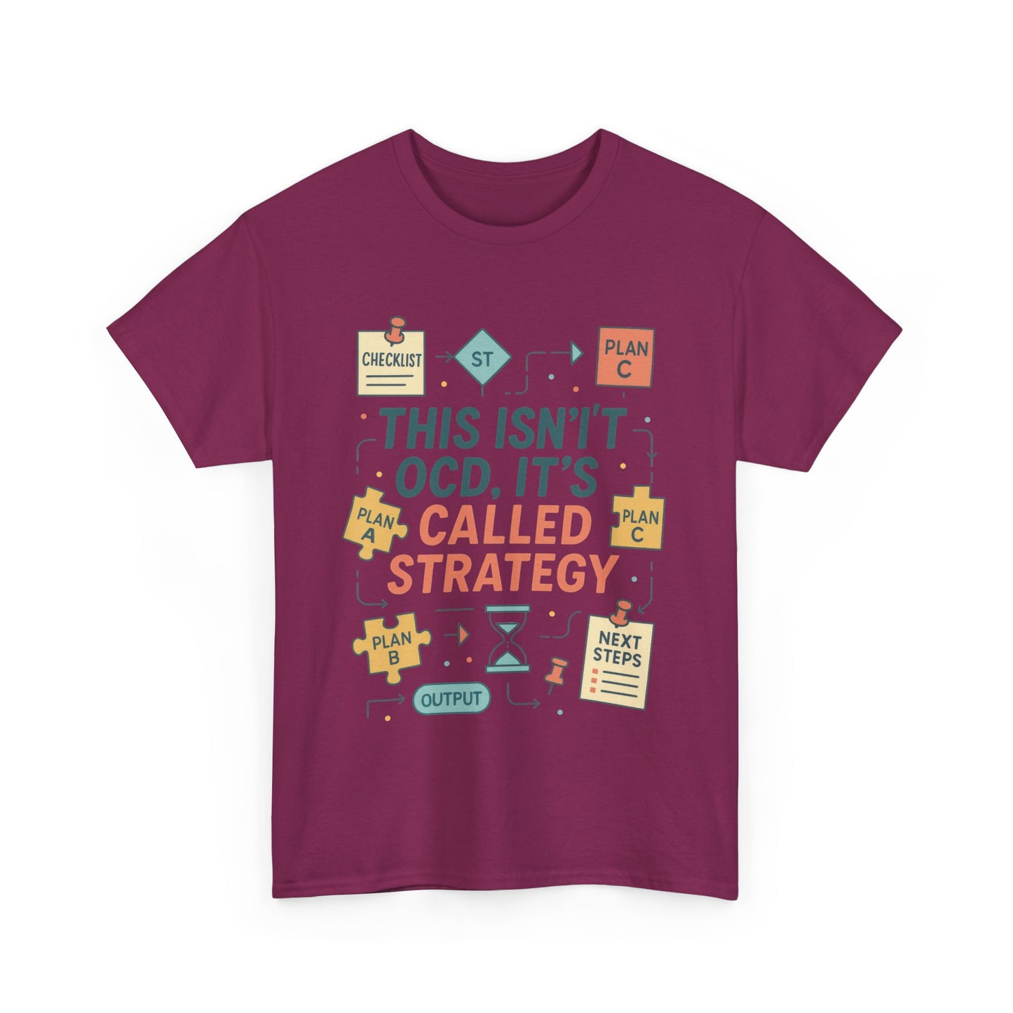 Funny Womens Strategy T-Shirt, This Isnt OCD Its Called Strategy, Planner Girl Gift Tee, Gift for Strategists, Office Humor Top