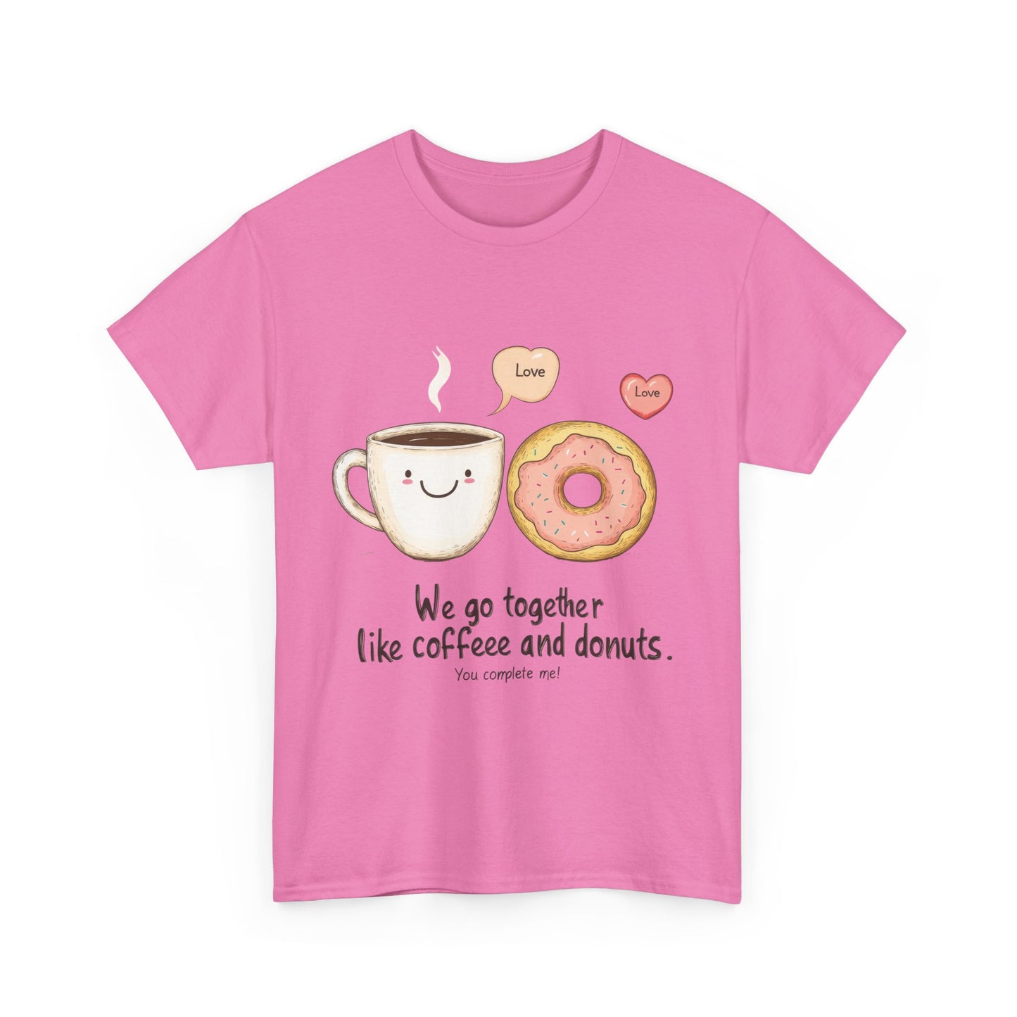 Cute Coffee and Donut Love T-Shirt, Funny Couple Quote, Kawaii Breakfast Graphic Shirt, Gift for Coffee Lovers, Gift for Valentine's Day