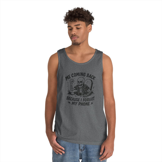 Forgot My Phone Tank Top, Funny Skeleton Coming Back From Grave Tee, Dark Humor Shirt for Men, Humor Tank, funny skull Tee
