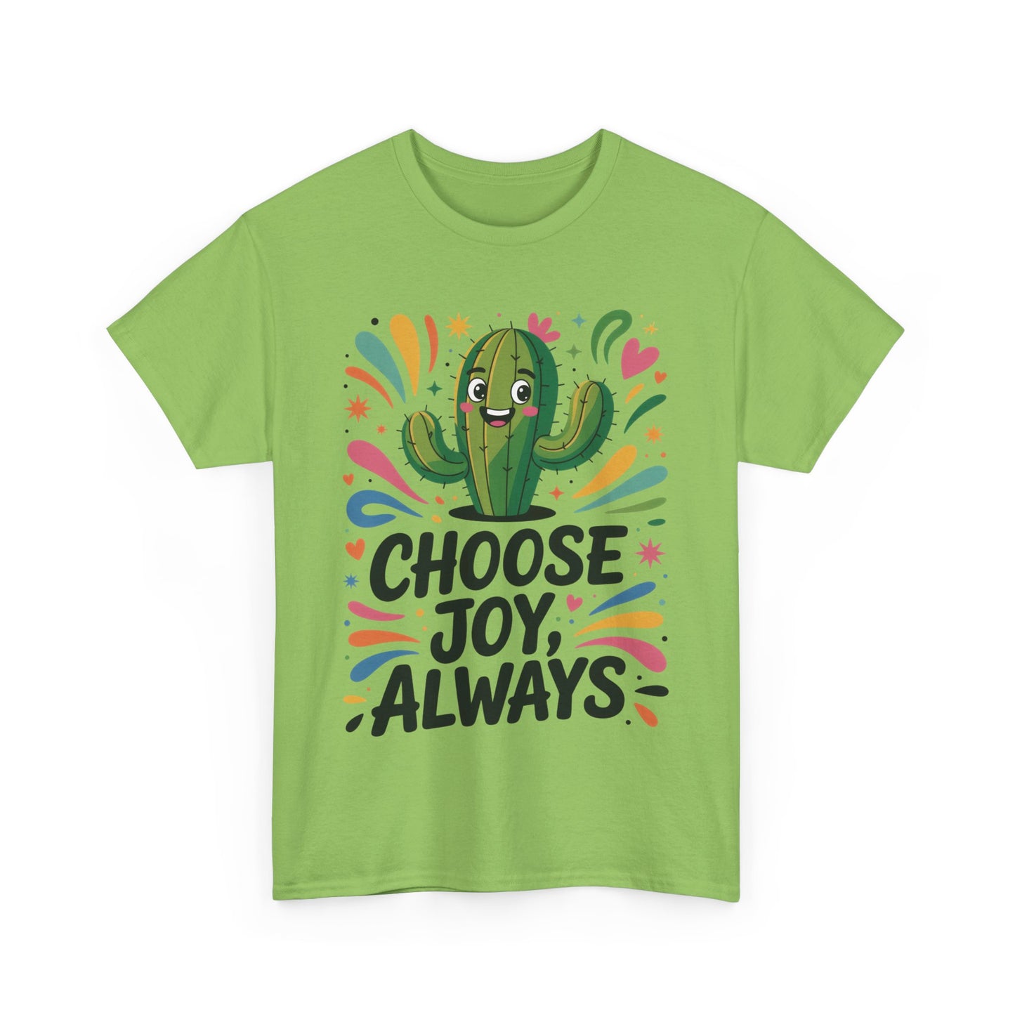 Choose Joy Always Cactus Women's Tee, Women's Casual T-Shirt, Happy Vibes Apparel, Positive Quote Shirt, Joyful Statement Tee