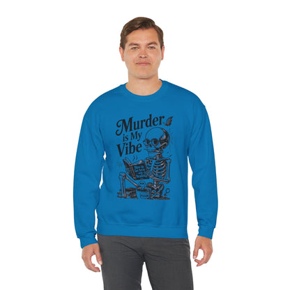 Murder is My Vibe Crewneck Sweatshirt, Cozy Gift for Halloween, Unique Sweatshirt, Skull Graphic, Fall Fashion, Unisex Pullover