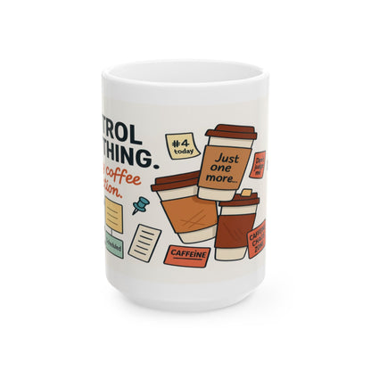 Funny Coffee Addiction Mug, Funny Coffee Lover Gift, Office Mug, Caffeine Addict Gift, Caffeine Chaos Humor Cup, Gift for Coffee Lovers