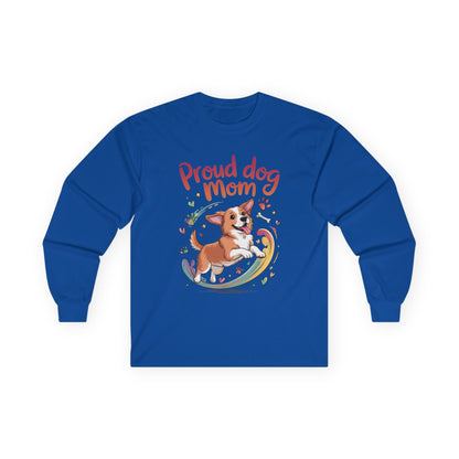 Proud Dog Mom Long Sleeve Tee, Cute Pet Lover Shirt, Gifts for Dog Owners, Mother's Day, Animal Lover Apparel,  Dog Mom Apparel