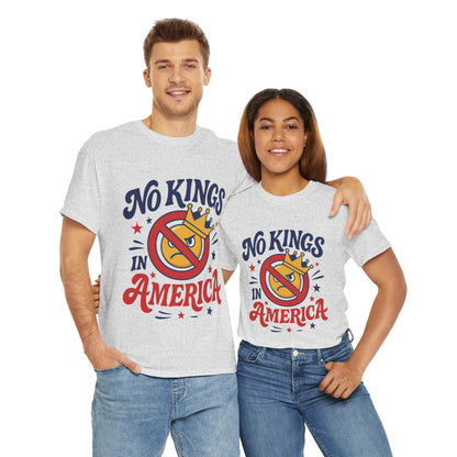 No Kings in America Unisex T-Shirt - Funny Patriotic Anti Monarchy Tee - 4th of July USA Shirt, Political Rallies, Statement Wear
