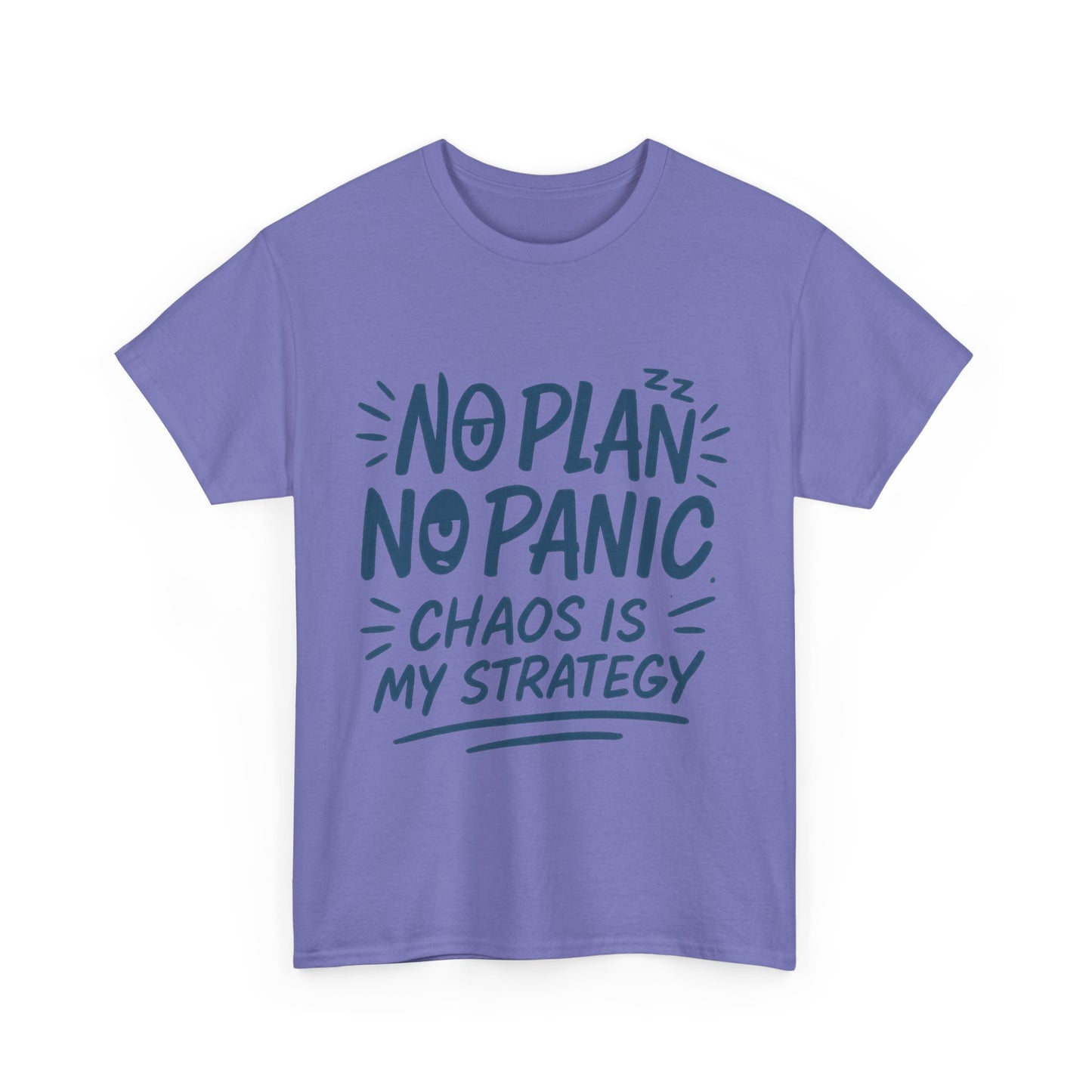 Funny Chaos Strategy T-Shirt, No Plan No Panic Quote Shirt, Cute Tee for Women, Humorous Gift Idea, Casual Relaxed Fit Top