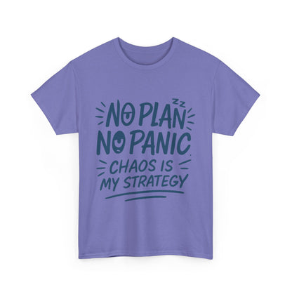 Funny Chaos Strategy T-Shirt, No Plan No Panic Quote Shirt, Cute Tee for Women, Humorous Gift Idea, Casual Relaxed Fit Top