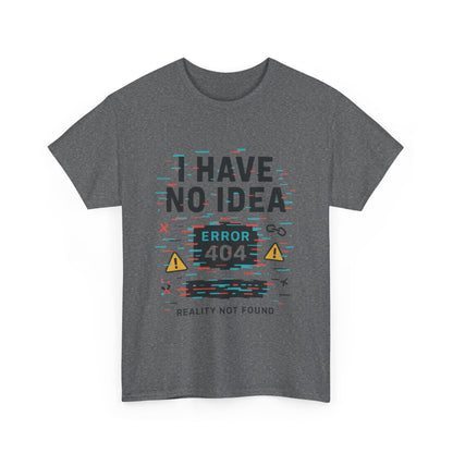 Funny Error 404 Unisex Heavy Cotton Tee, Graphic Tee, Humor Shirt, Gift for Tech Lovers, Casual Wear, Unique T-Shirt