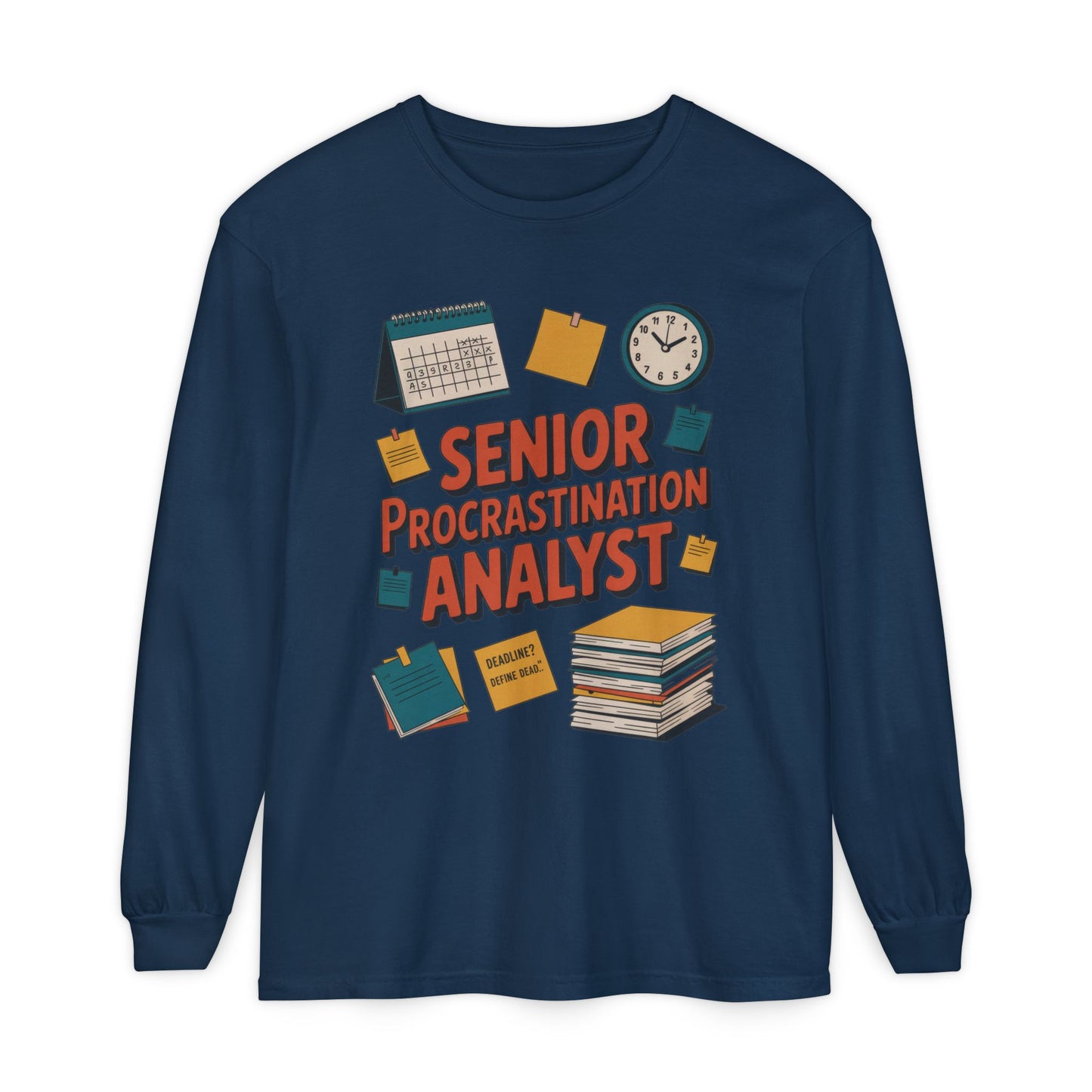Senior Procrastination Analyst Long Sleeve Tee, Funny Work Shirt,Gift for Analysts, Office Humor, Meme Long Sleeve, Motivation Humor Apparel