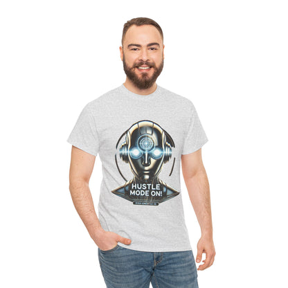 Hustle Mode On Robot T-Shirt, Cyborg Hustle Unisex Tee, Graphic T-Shirt for Gamers & Tech Lovers, Graduations, Motivational Wear