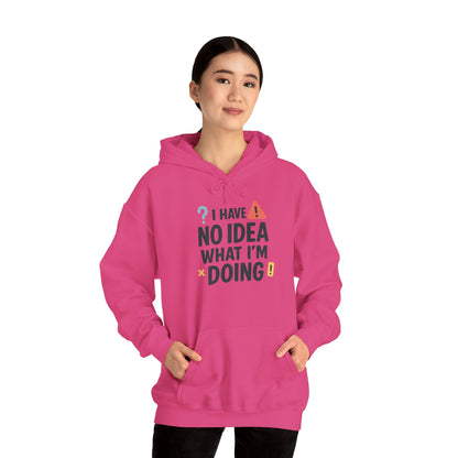Funny Womens Hoodie, I Have No Idea What Im Doing, Chaotic Mood Sarcastic Sweatshirt for Her, Humor Hoodie, Cute Chaos Hoodie for Her