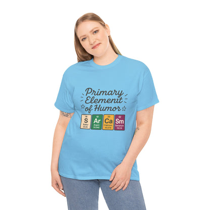 Funny Womens Sarcasm T-Shirt, Element of Humor Tee, Science Nerd Shirt, Chemistry Humor Tee, Gift for Science Lovers, Science Party Apparel