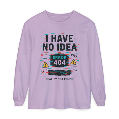 Unisex Long Sleeve T-Shirt, Funny Error 404 Graphic Tee, Internet Humor, Geeky Apparel, Quirky Humor Shirt, Gift for Tech Lovers