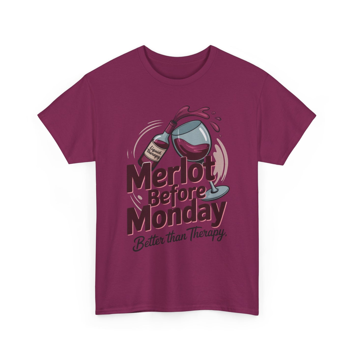 Merlot Before Monday Shirt Women, Funny Wine Tee, Better Than Therapy Tee, Wine Lover Gift
