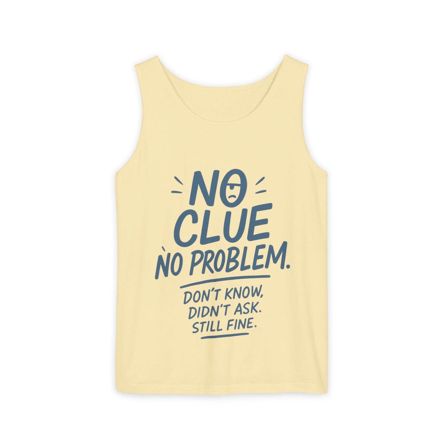 Funny No ClueWomens Tank Top, No Problem Quote Shirt, Dont Know Didnt Ask Graphic Tee, Gift for Her, Humorous Tee, Workout Sleeveless Shirt