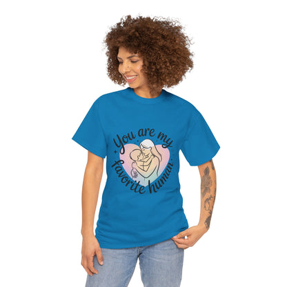 You Are My Favorite Human T-Shirt, Cute Mother and Child Shirt, Gift for Mom or Baby Shower, Mother's Day Gift