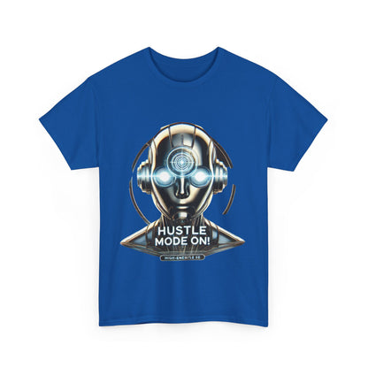 Hustle Mode On Robot T-Shirt, Cyborg Hustle Unisex Tee, Graphic T-Shirt for Gamers & Tech Lovers, Graduations, Motivational Wear