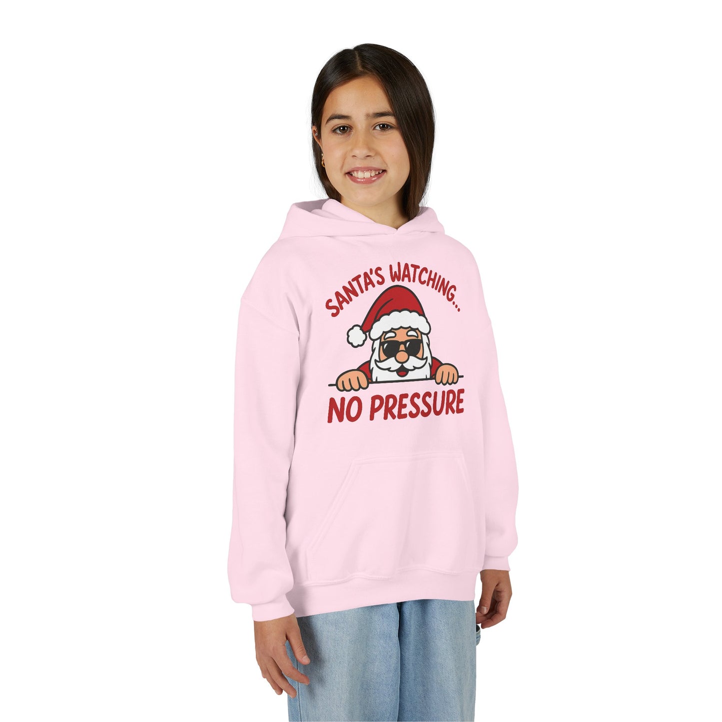 Santa's Watching No Pressure Kids Christmas Hoodie, Funny Holiday Sweatshirt for Youth