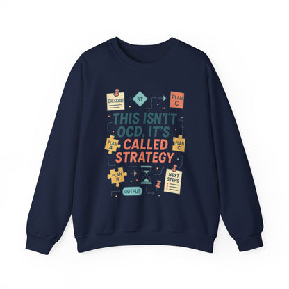 Funny Mens Strategy Sweatshirt, This Isnt OCD Its Called Strategy, Smart Planning Pullover Gift for Him, Gift for Strategists