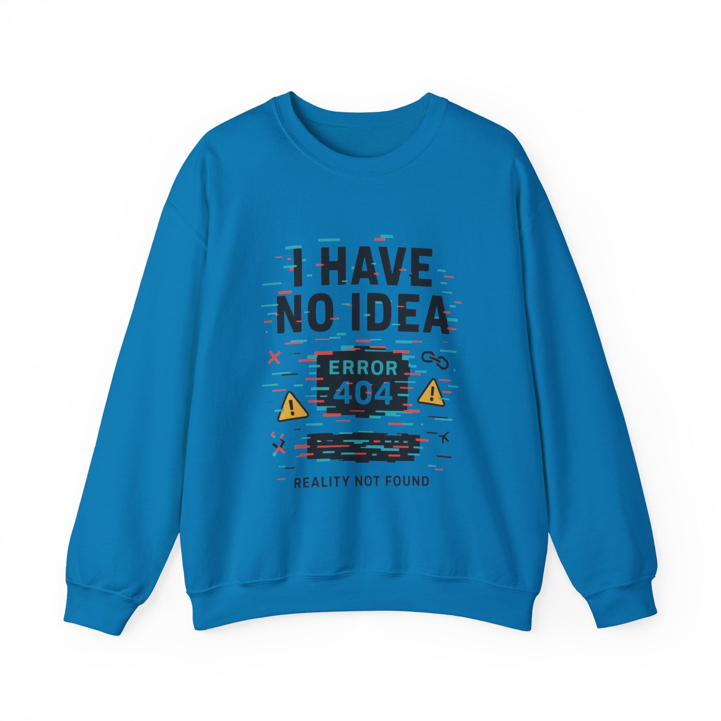Error 404 Humor Crewneck Sweatshirt, Comfy Unisex Oversized Sweater, Fun Casual Wear, Tech Lover Gift, Everyday Loungewear