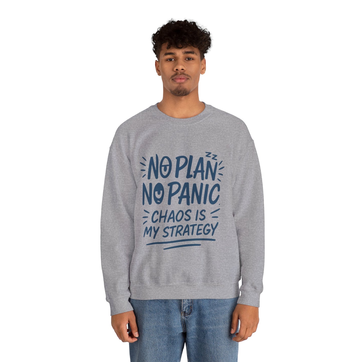 Funny Chaos Strategy Mens Sweatshirt, No Plan No Panic Quote, Cozy Relaxed Fit Pullover, Humorous Gift for Him, Unisex Style