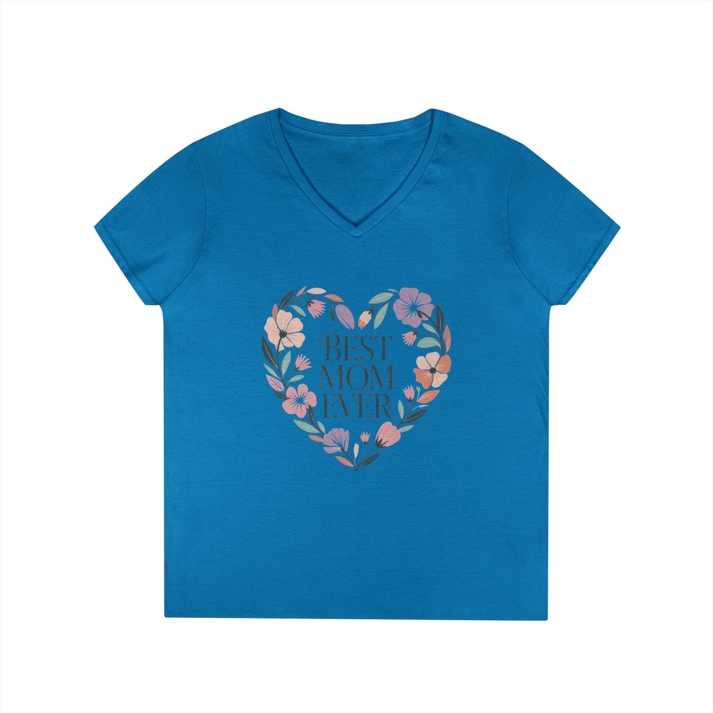 Best Mom Ever Floral V-Neck T-Shirt, Gift for Mom, Mother's Day Shirt, Floral Tee, Mothers Day Gift Shirt