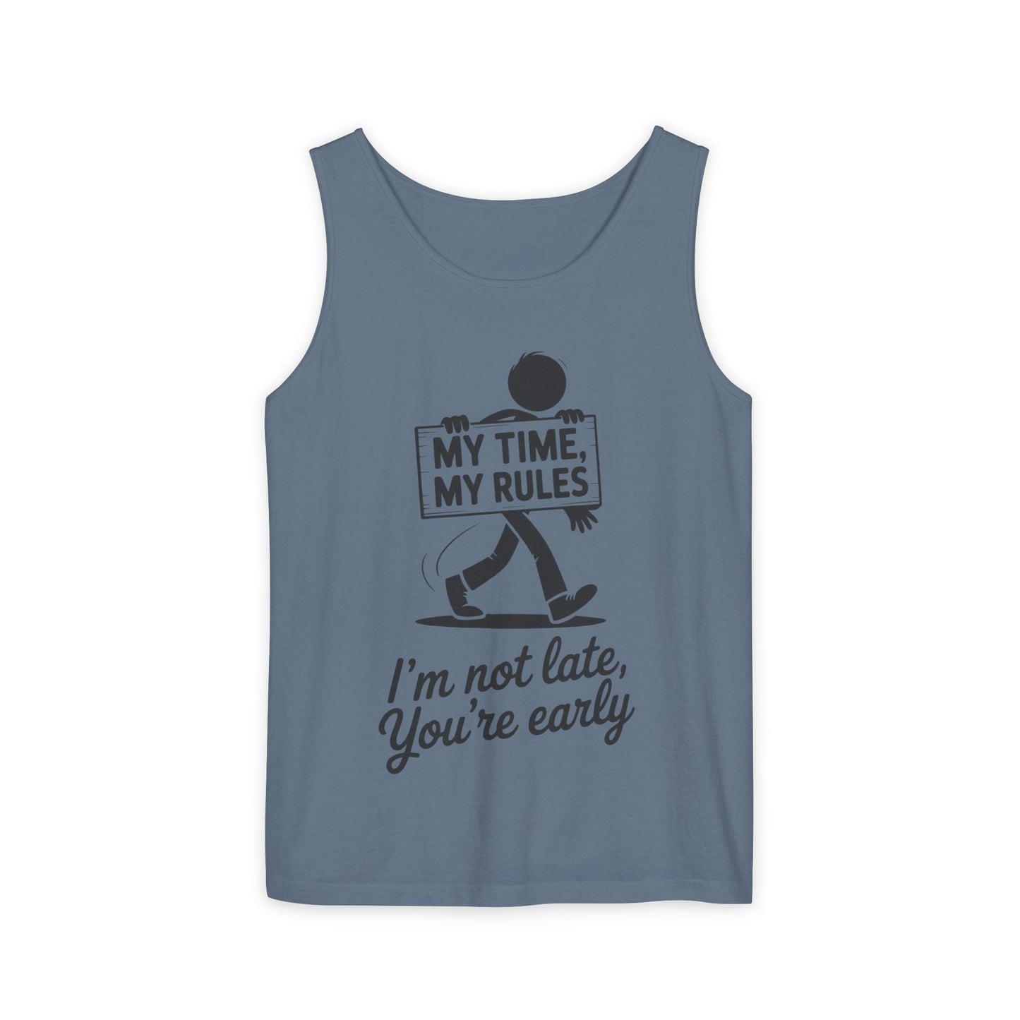 My Time, My Rules Men's Tank Top, Fun Casual Wear for Any Occasion, Relaxed Vibe, Time Management Humor, Self love t shirt