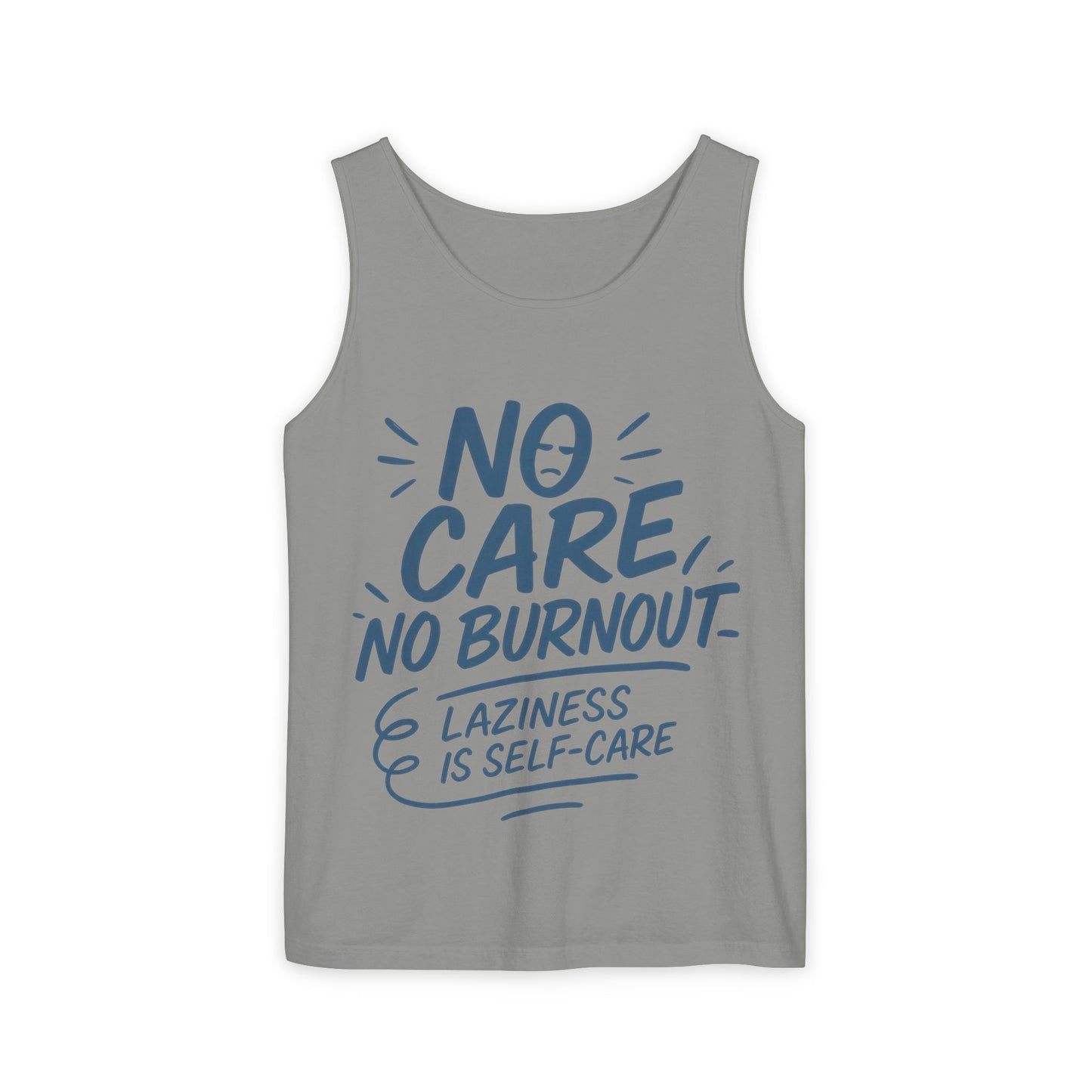 No Care No Burnout Womens Tank Top, Funny Self-Care Quote, Lazy Life Gym Workout Shirt, Casual Sleeveless Top, Relaxed Summer Apparel