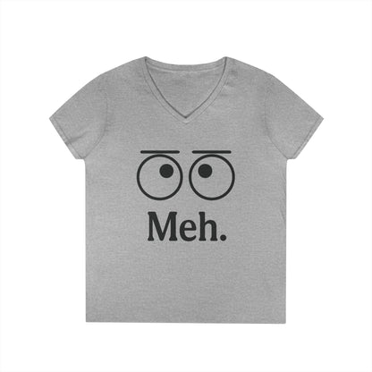 Funny Ladies' V-Neck T-Shirt - "Meh." Graphic, Casual Humor Tee, Gift for Her, Everyday Wear, Cute Top