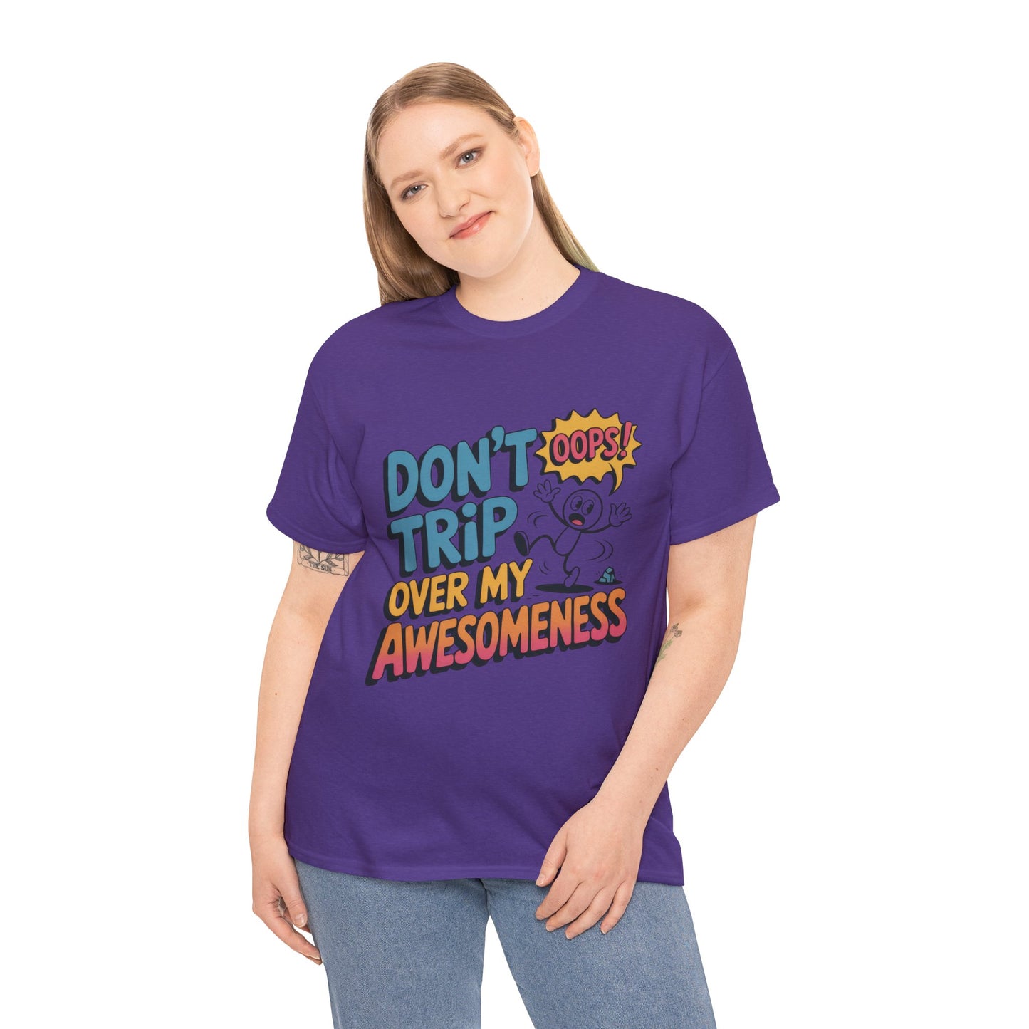 Funny Graphic Tee, Don't Trip Over My Awesomeness Shirt, Women's Cotton T-Shirt for Casual Wear, Gift for Friends, Birthday Gift, Humor Tee