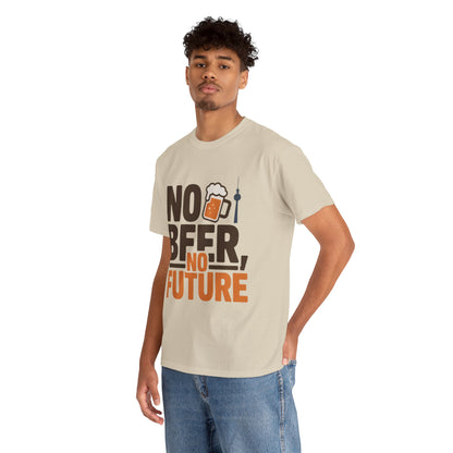 No Beer No Future Funny Beer Graphic Mens T-Shirt, Beer Tee, Beer Lover Tee