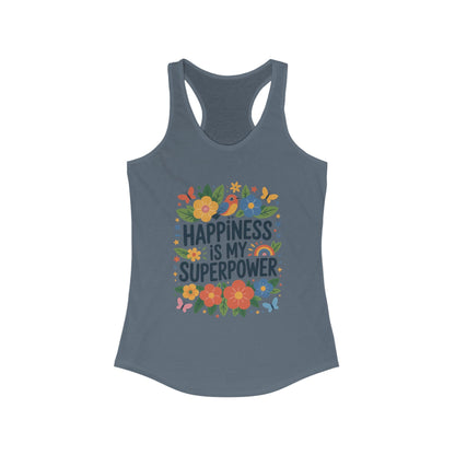 Happiness Is My Superpower Women's Racerback Tank, Inspirational Workout Top, Floral Graphic Tee, Gift for Her, Motivational Summer Wear