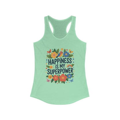 Happiness Is My Superpower Women's Racerback Tank, Inspirational Workout Top, Floral Graphic Tee, Gift for Her, Motivational Summer Wear