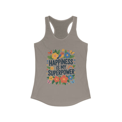 Happiness Is My Superpower Women's Racerback Tank, Inspirational Workout Top, Floral Graphic Tee, Gift for Her, Motivational Summer Wear