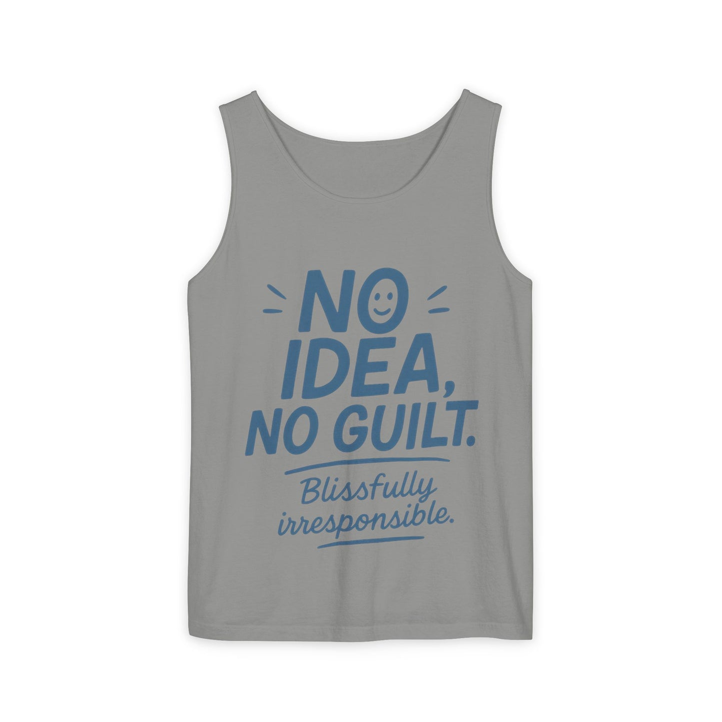 Mens Funny Tank Top, No Idea No Guilt Quote, Blissfully Irresponsible Gym Shirt, Casual Sleeveless Top, , Fun Party Shirt