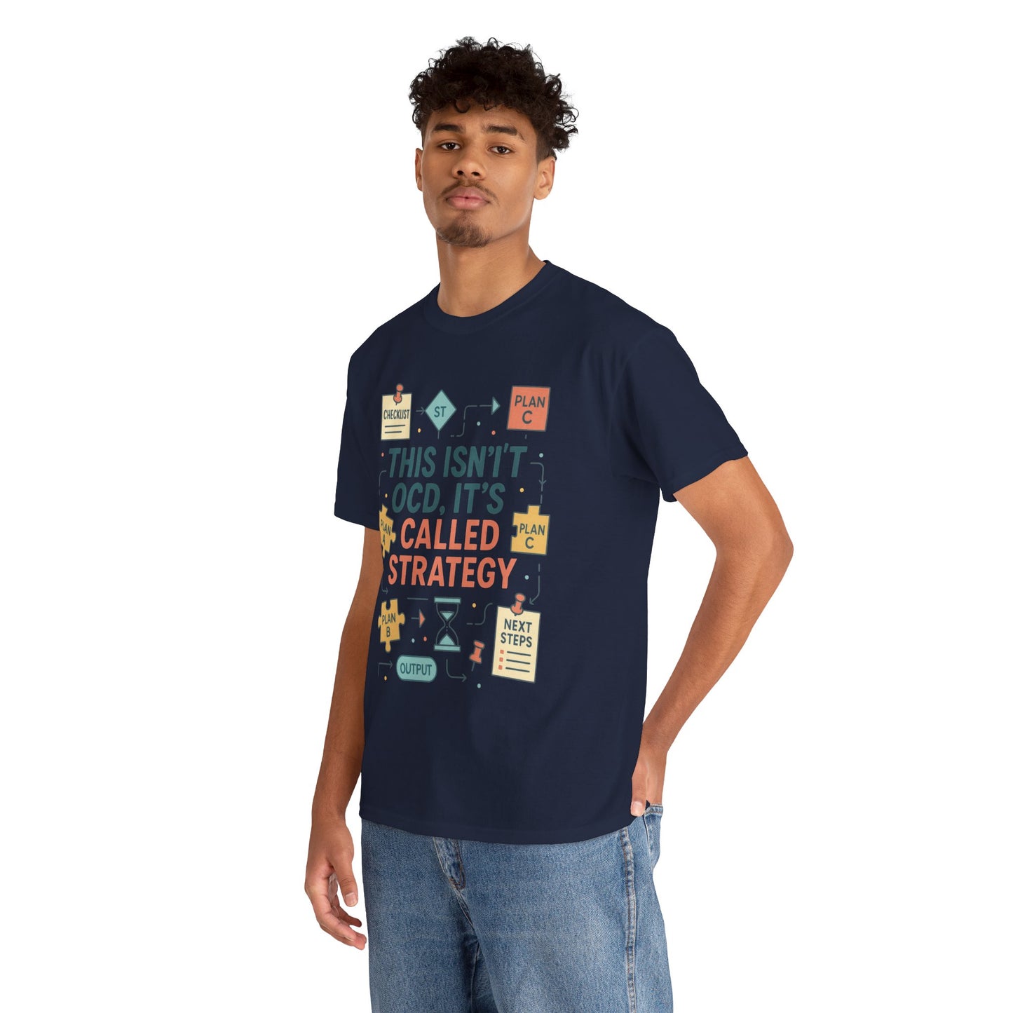 Funny Mens Strategy T-Shirt, This Isnt OCD Its Called Strategy , Planner Humor Tee for Him, OCD Joke Shirt, Gift for Strategists