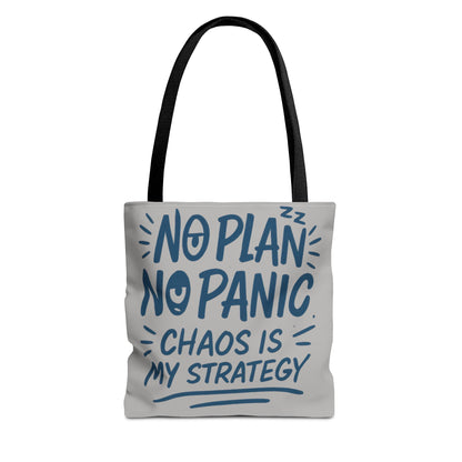 Funny Quote Tote Bag, Reusable Grocery Bag, Gift for Students, Beach Tote, Everyday Tote, Chaos Strategy Bag, Unique Shopping Bag