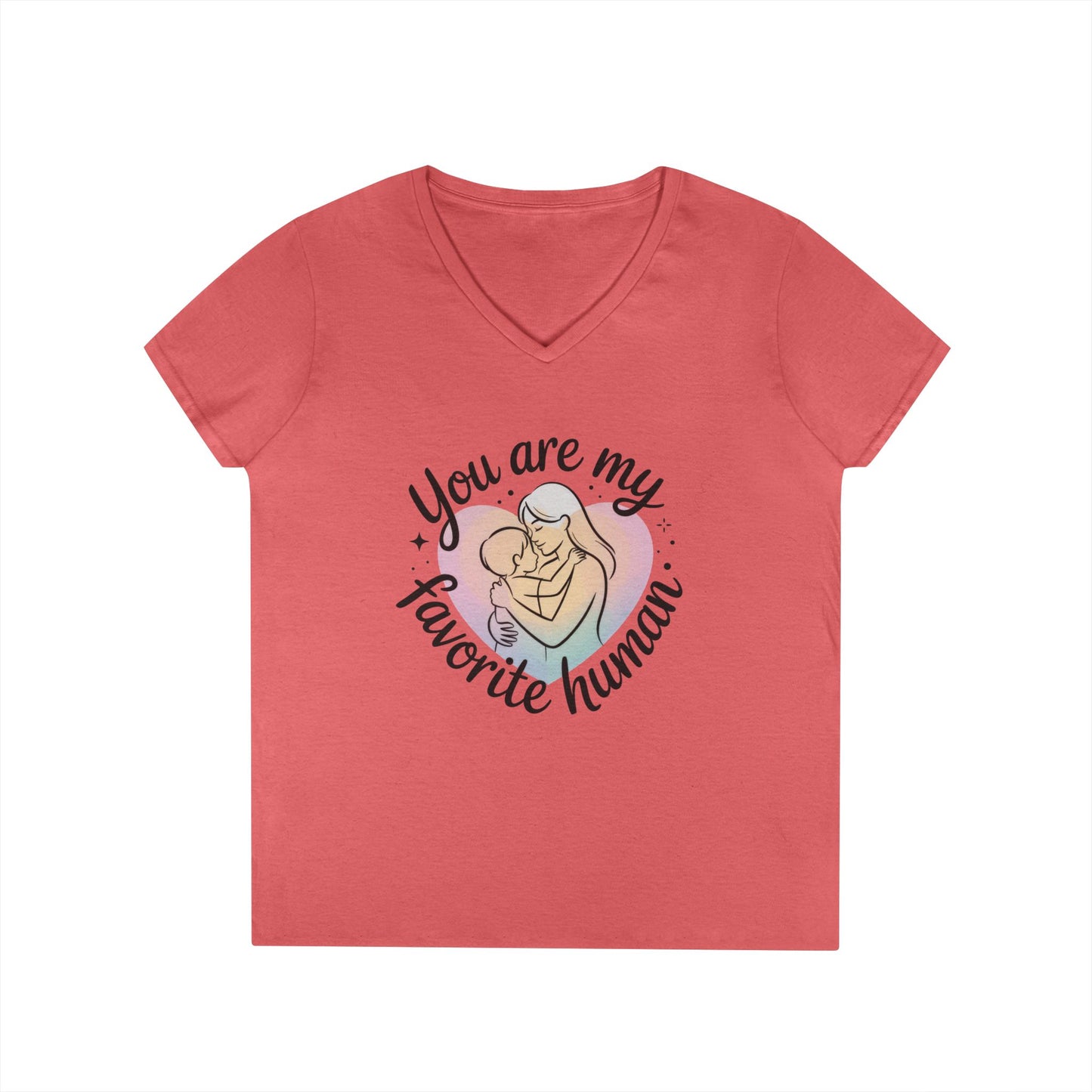 You Are My Favorite Human Mom Baby Tee, Mothers Day Gift, Pastel Heart Ladies V-Neck T-Shirt, Sentimental Mom Shirt