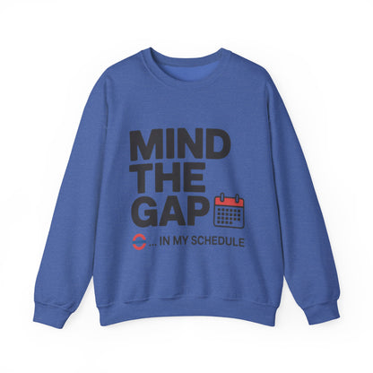 Funny Men's Sweatshirt, Mind The Gap Office Humor, London Underground Inspired Graphic Pullover