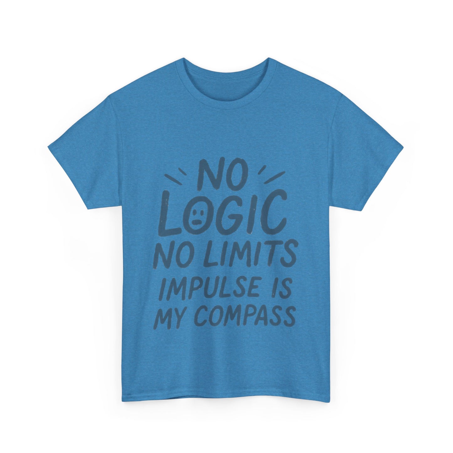 Funny No Logic Mens T-Shirt, No Limits Impulse Quote, Relaxed Fit Graphic Tee, Gift for Him, Casual Wear for Creatives, Gift for Artists