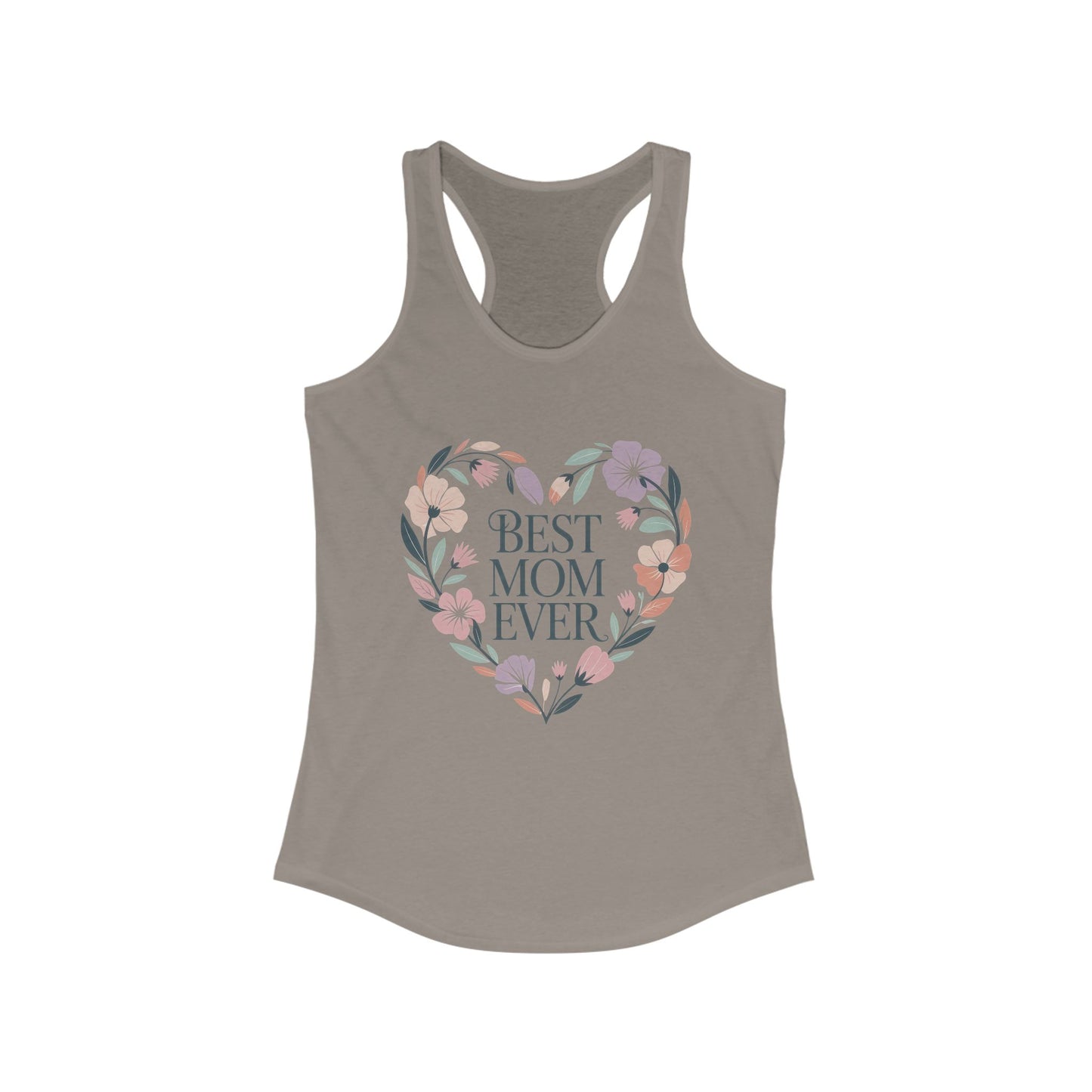 Best Mom Ever Racerback Tank, Gift for Mom, Mother's Day Shirt, Floral Heart Tank, Summer Workout Top, Family Celebration Apparel