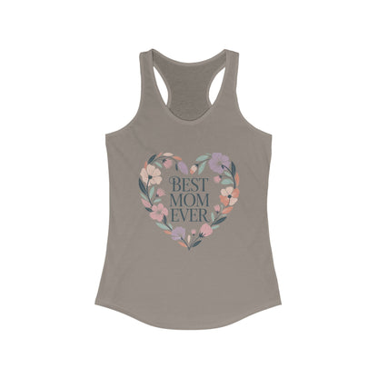 Best Mom Ever Racerback Tank, Gift for Mom, Mother's Day Shirt, Floral Heart Tank, Summer Workout Top, Family Celebration Apparel