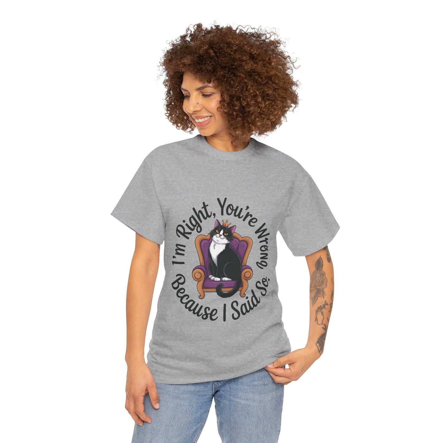 Funny Cat Queen Shirt, Sassy Cat Graphic Tee for Women, Cat Mom Humor Tee Gift, Funny Graphic T-Shirt, I'm Right, You're Wrong Tee