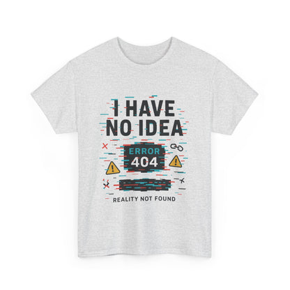 Funny Error 404 Unisex Heavy Cotton Tee, Graphic Tee, Humor Shirt, Gift for Tech Lovers, Casual Wear, Unique T-Shirt