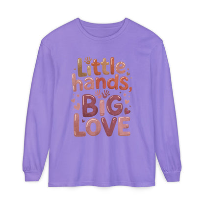 Little Hands, Big Love Long Sleeve T-Shirt, Perfect for Moms Gifts, Cute Mom Long Sleeve T-Shirt, Baby Showers Gift, mother's day Gift