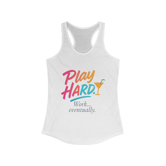 Play Hard Women's Racerback Tank - Motivational Summer Top, Fitness Wear, Casual Lounge Shirt, Gift for Her, Workout Tank