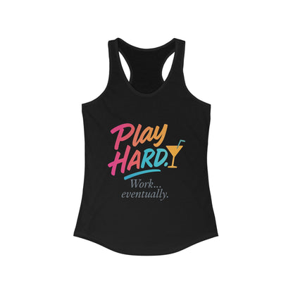 Play Hard Women's Racerback Tank - Motivational Summer Top, Fitness Wear, Casual Lounge Shirt, Gift for Her, Workout Tank